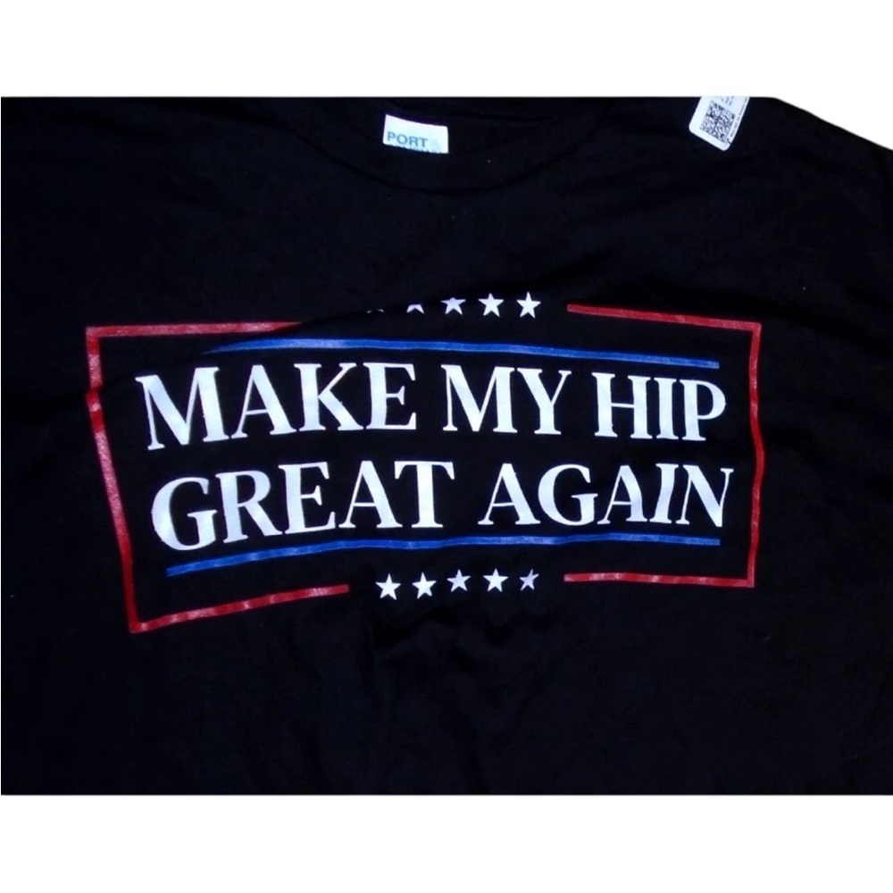 NWT‎ Humorous Trump-like Make My Hip Great Again T shirt sz 4 XL